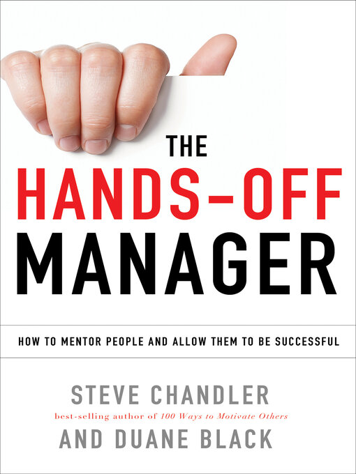 Title details for The Hands-Off Manager by Steve Chandler - Available